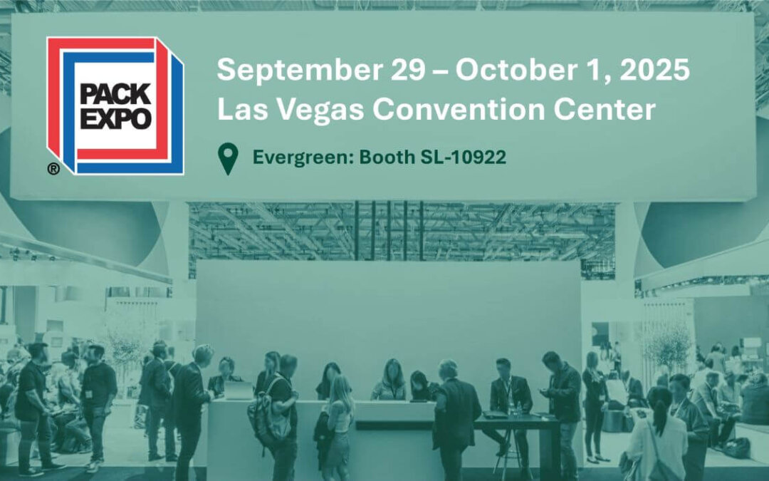 Evergreen Resources at PACK EXPO Las Vegas 2025